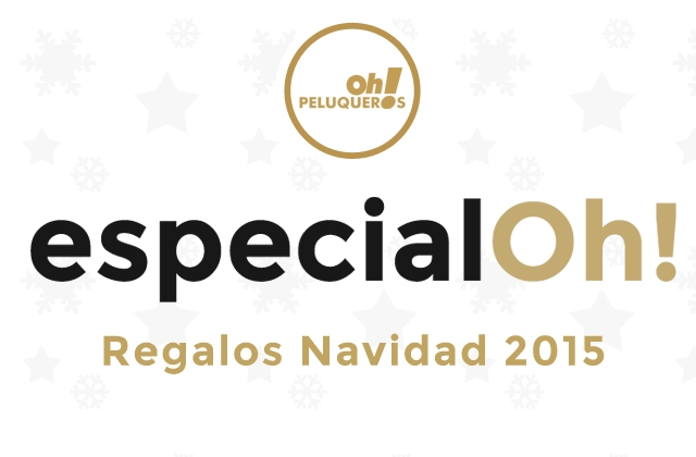 Los mejores regalos para Navidad en Oh! Peluqueros